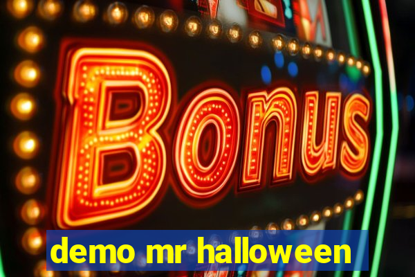 demo mr halloween